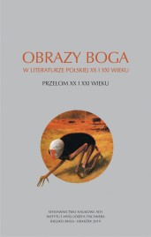 Okładka książki Obrazy Boga w literaturze polskiej XX i XXI wieku